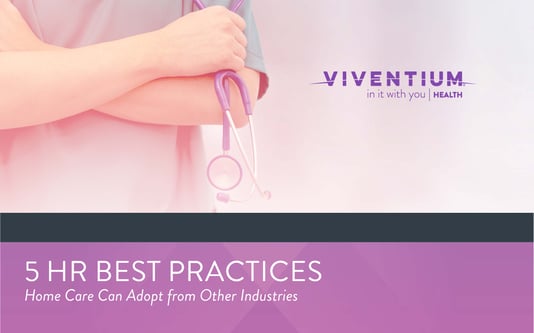 ebook-5 HR Best Practices Home Care Can Adopt From Other Industries
