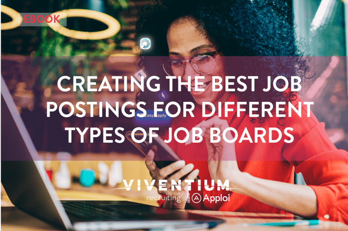 Creating the Best Job Postings for Different Types of Job Boards