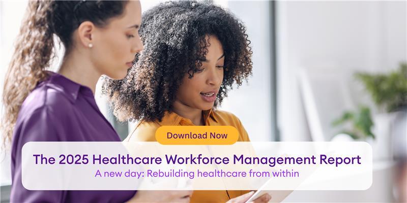 The 2025 Healthcare Workforce Management Report (12)