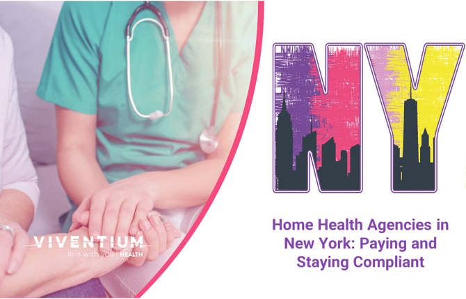 Home Health Agencies in New York - Paying and Staying Compliant Image